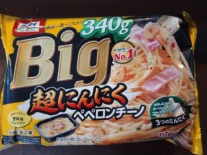 ーマイBig超にんにくペペロンチーノ